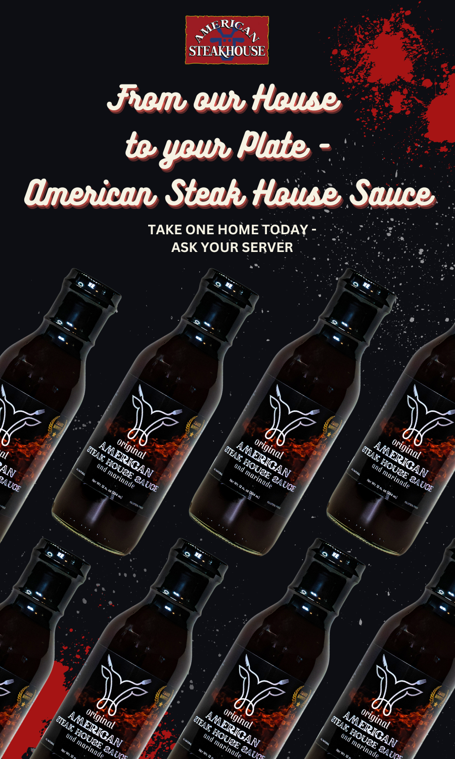 'From our House to your Plate' promotional poster with a repeating grid of American Steak House Sauce bottles on a dark background